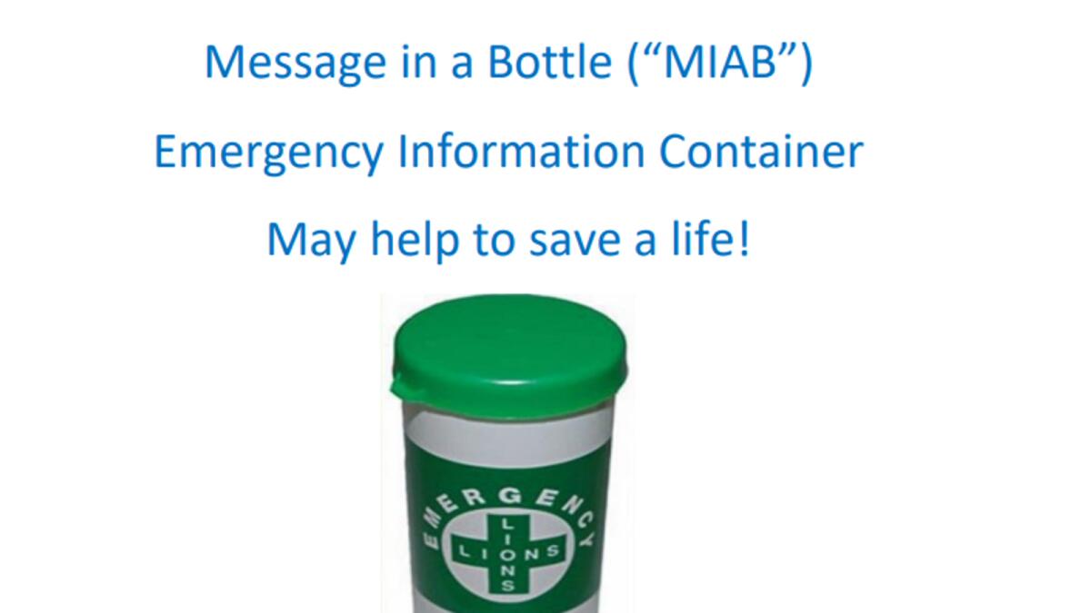 Tullamore Lions Club has launched a 'Message in a Bottle' campaign aimed at helping emergency services access vital information about vulnerable people quickly and easily in a crisis situation.