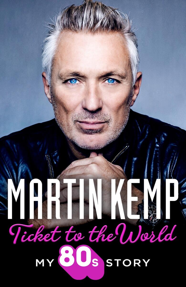 Book jacket of Ticket To The World by Martin Kemp (HarperCollins/PA)
